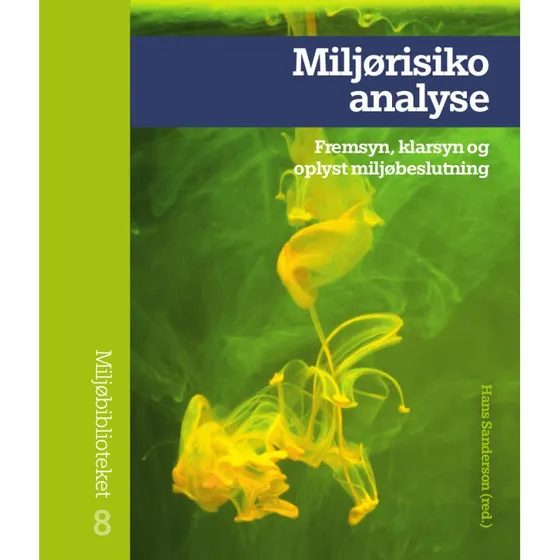 Miljørisikoanalyse - Hans Sanderson & Peter Borgen Sørensen
