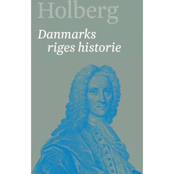 Ludvig Holberg: Danmarks riges historie 3