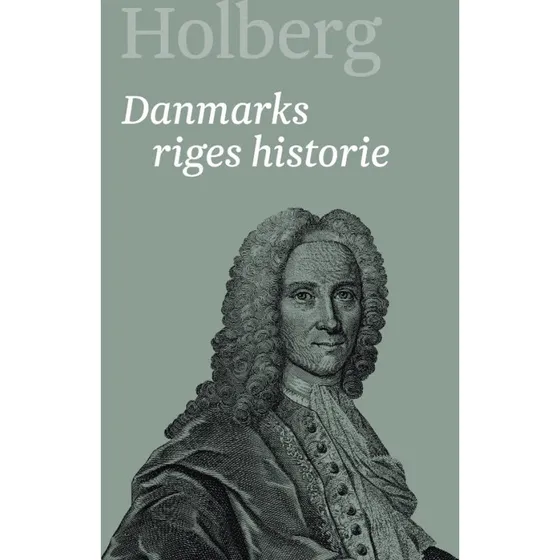 Ludvig Holberg: Danmarks riges historie 2