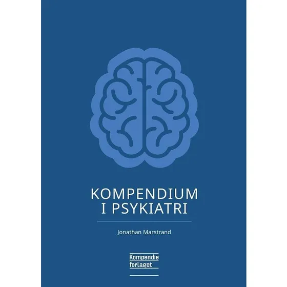 Kompendium i Psykiatri - Jonathan Marstrand