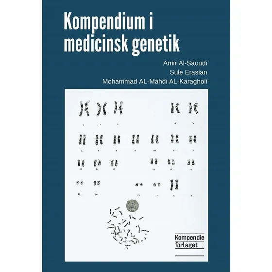 Kompendium i medicinsk genetik - Mohammad Al-Mahdi Al-Karagholi