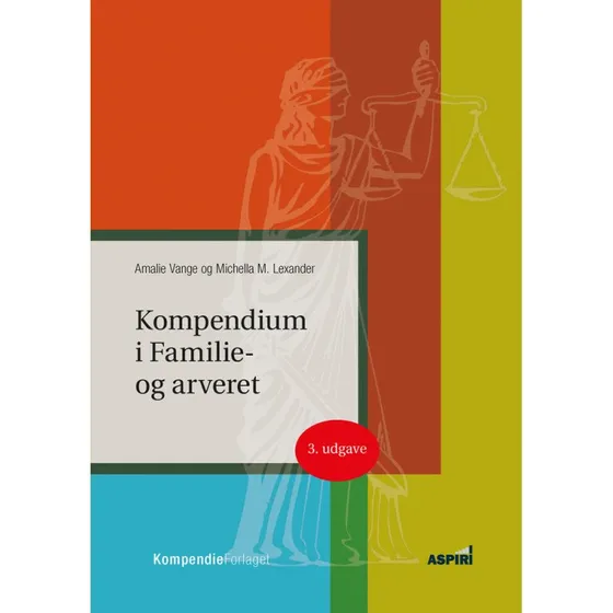 Kompendium i Familie- og arveret - Amalie Vange