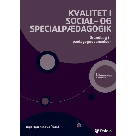Kvalitet i social- og specialpædagogik - Inge Andrea Bjørnshave