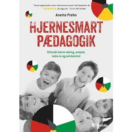 Hjernesmart pædagogik - Anette Prehn - Bog