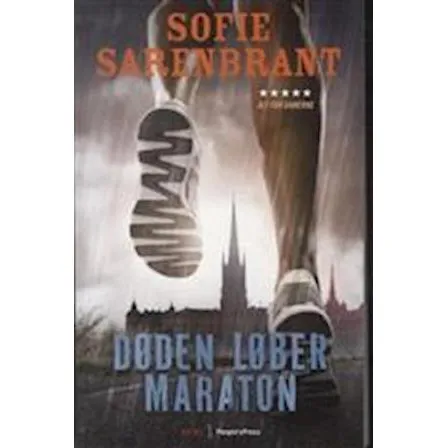 Døden løber maraton - Sofie Sarenbrant (Emma Sköld krimi)