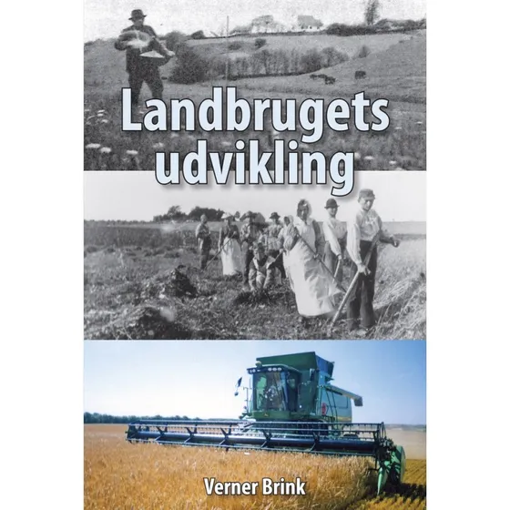 Landbrugets udvikling - Verner Brink