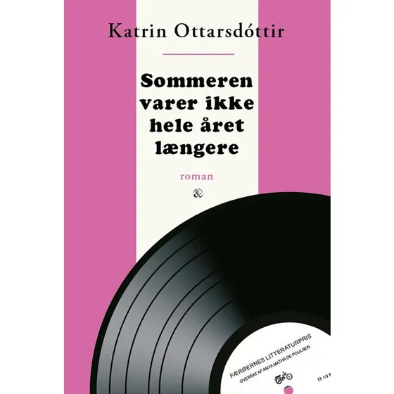 Sommeren varer ikke hele året længere - Katrin Ottarsdóttir