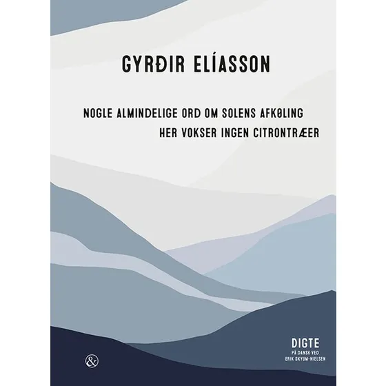 Gyrðir Elíasson: Nogle almindelige ord om solens afkøling