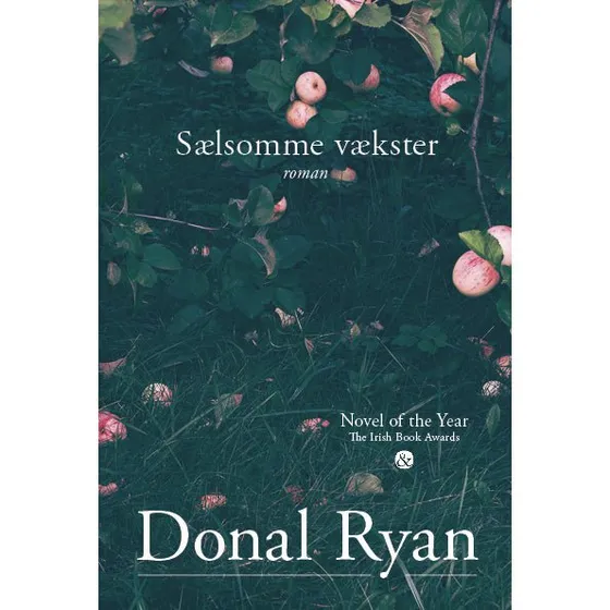 Sælsomme vækster - Donal Ryan - Bog