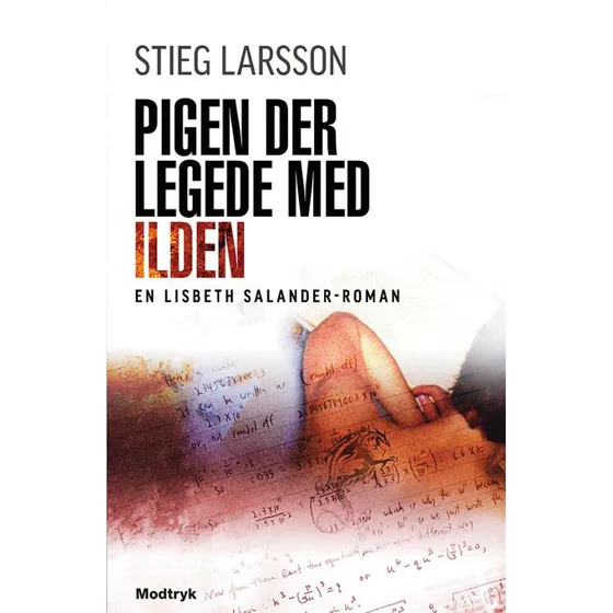 Stieg Larsson: Pigen der legede med ilden - Millennium 2