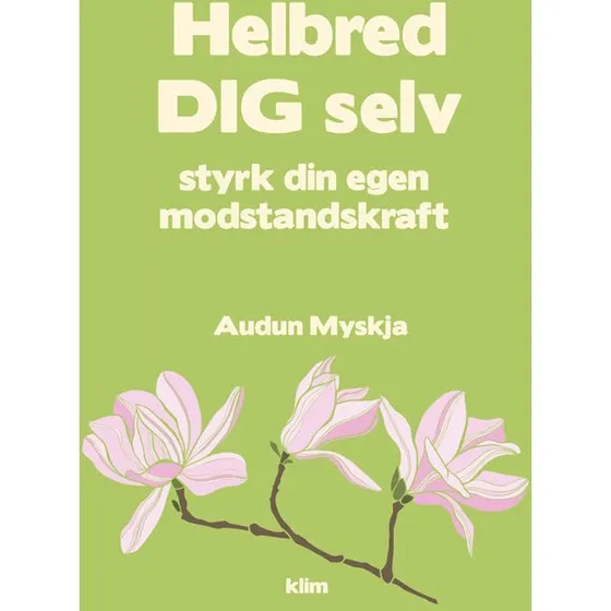Helbred dig selv - Audun Myskja - Bog