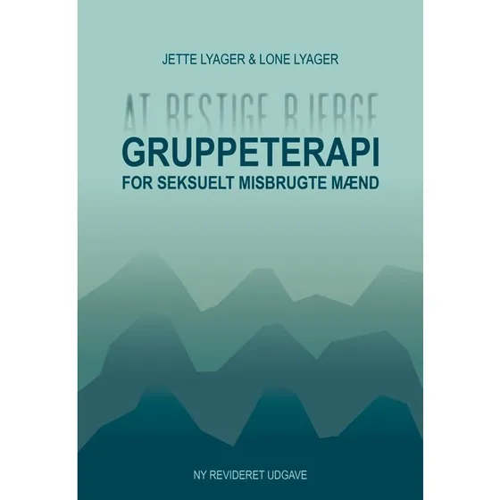 At bestige bjerge af Jette Lyager - Bog