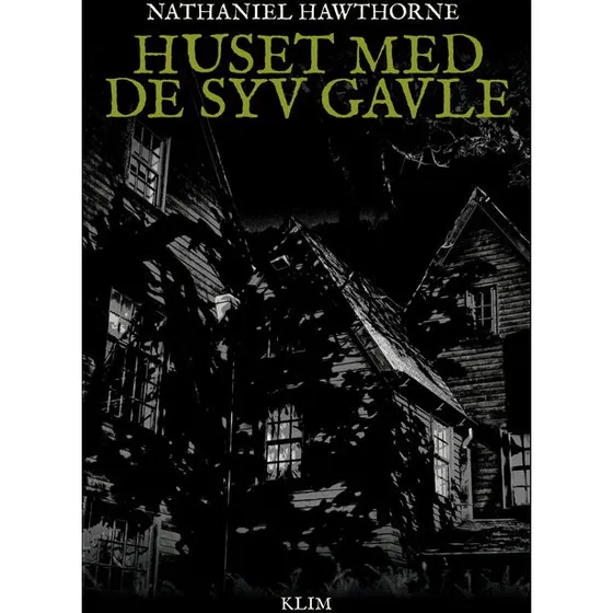 Huset med de syv gavle - Nathaniel Hawthorne - Bog