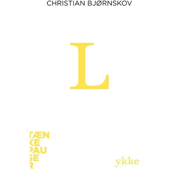 Lykke - Christian Bjørnskov (Tænkepauser)