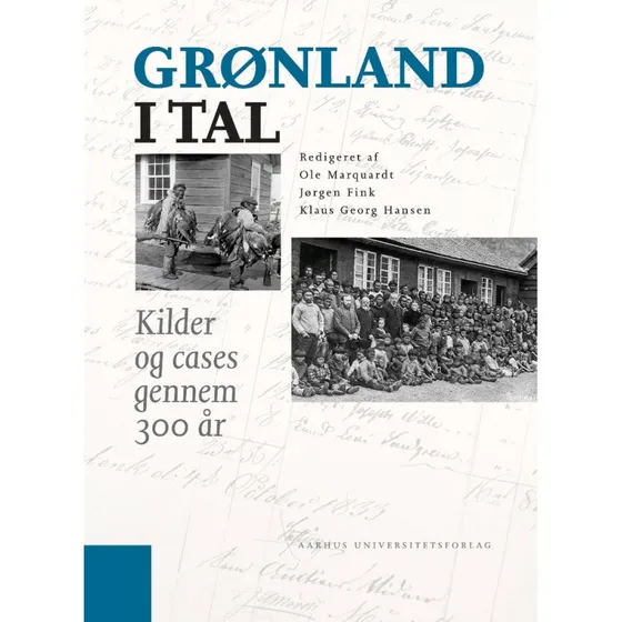 Grønland i tal - Peter Andreas Toft (Aarhus Universitetsforlag)