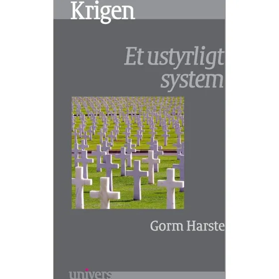 Krigen af Gorm Harste - Bog (Aarhus Universitetsforlag)