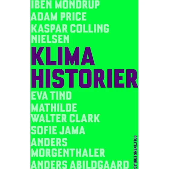 Klimahistorier - Otte forfattere og Klimaministeriet