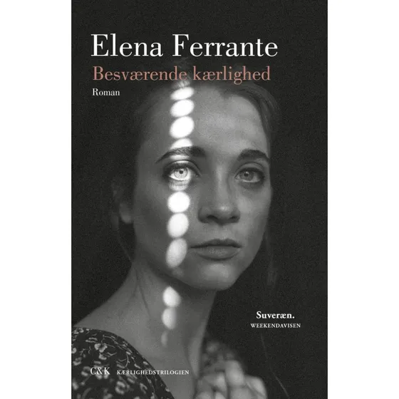 Besværende kærlighed - Elena Ferrante - Bog