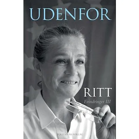 Ritt Bjerregaard: Udenfor - Erindringer III (Bog)