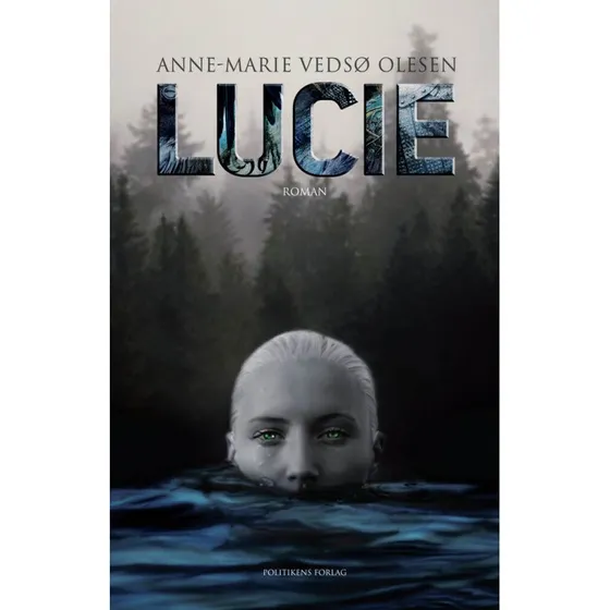 Lucie af Anne-marie Vedsø Olesen