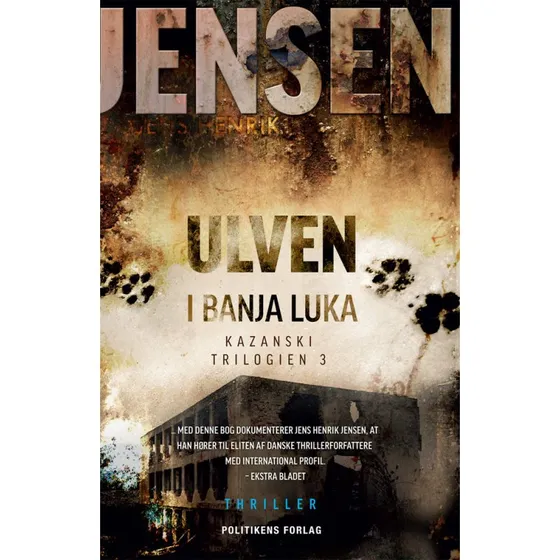Ulven i Banja Luka - Jens Henrik Jensen (Kazanski trilogien)