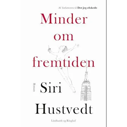 Siri Hustvedt: Minder om fremtiden - Bog