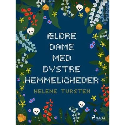 Helene Tursten: Ældre dame med dystre hemmeligheder (Bog)
