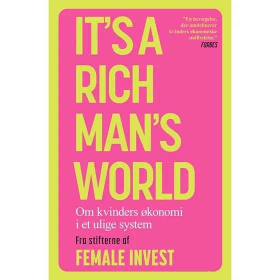 It's a rich man's world - Anna-Sophie Hartvigsen m.fl. (Hardcover)