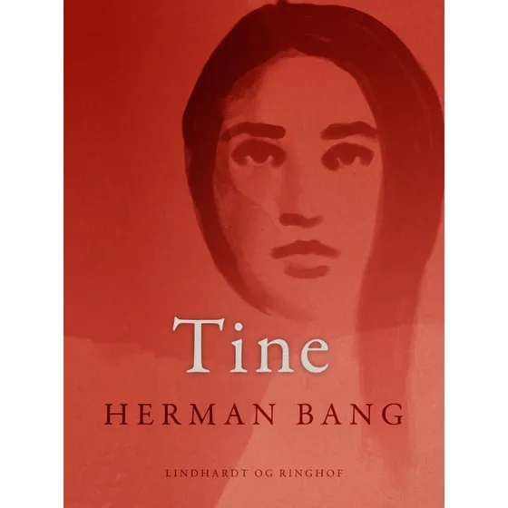 Tine - Herman Bang - Bog