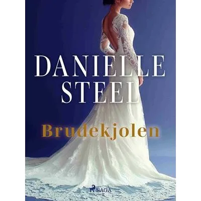 Danielle Steel: Brudekjolen - Bog