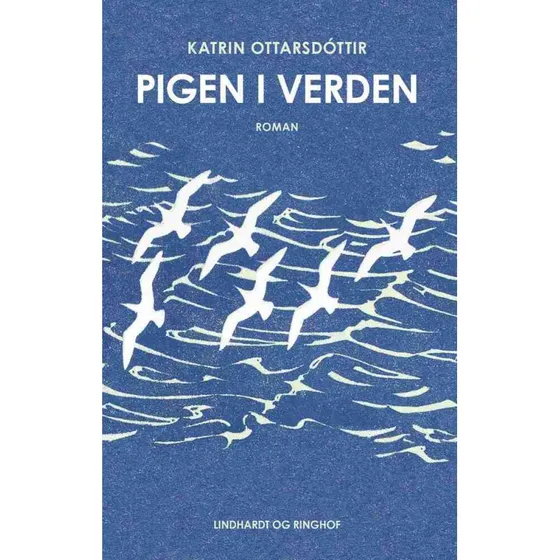 Pigen i verden af Katrin Ottarsdóttir (Bog)