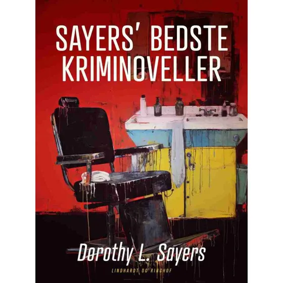 Sayers' bedste kriminoveller - Dorothy L. Sayers