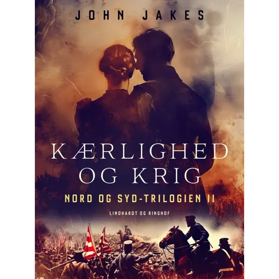Kærlighed og krig - John Jakes - Bog