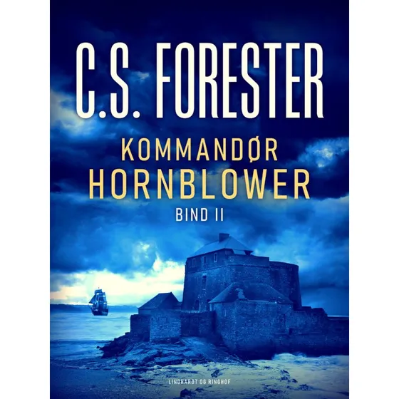 C.S. Forester: Kommandør Hornblower, bind 2