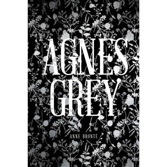 Agnes Grey - Anne Brontë - Bog