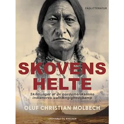 Skovens helte - Oluf Christian Molbech - Bog