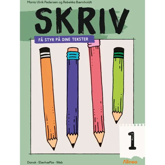 Skriv 1: Få styr på dine tekster - Alinea
