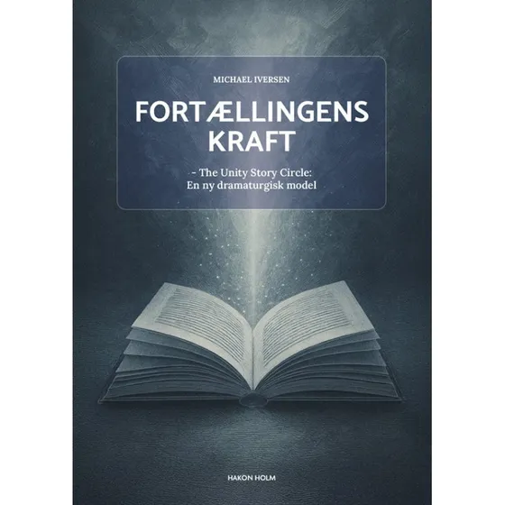 Fortællingens Kraft af Michael Iversen
