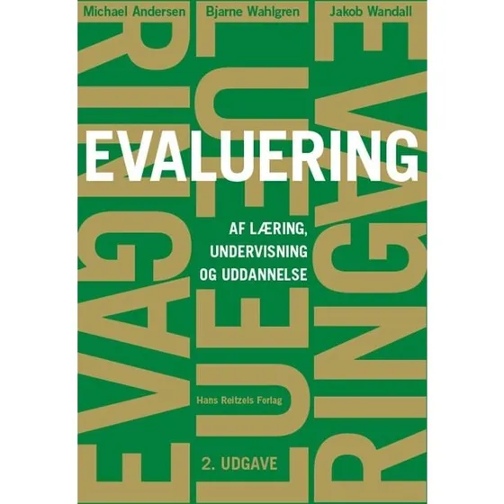 Evaluering af læring, undervisning og uddannelse - Michael Andersen m.fl.