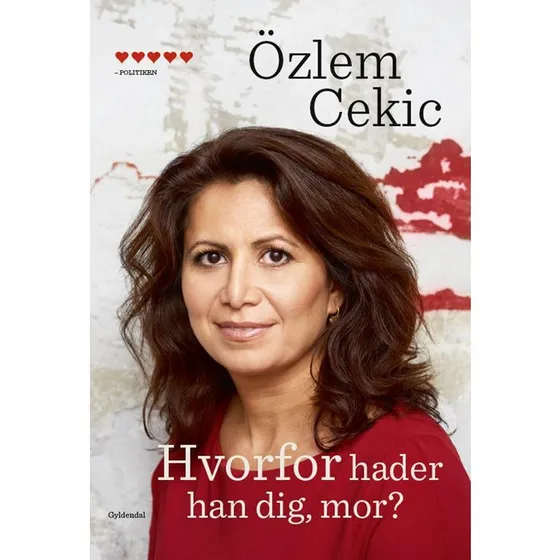 Hvorfor hader han dig mor? - Özlem Cekic