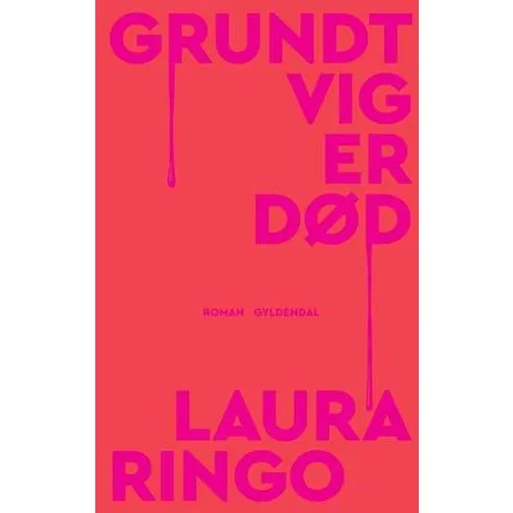 Laura Ringo: 'Grundtvig er død' - Bog