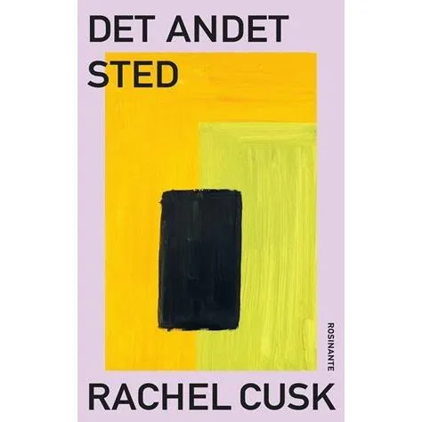 Rachel Cusk - Det andet sted - Bog