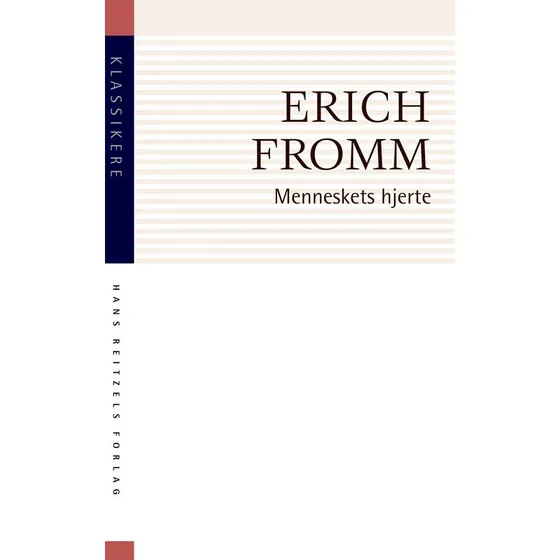 Erich Fromm: Menneskets hjerte