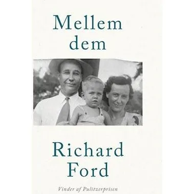 Richard Ford: Mellem dem - Bog
