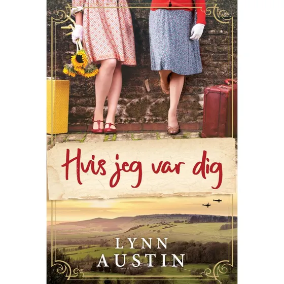 Lynn Austin: Hvis jeg var dig