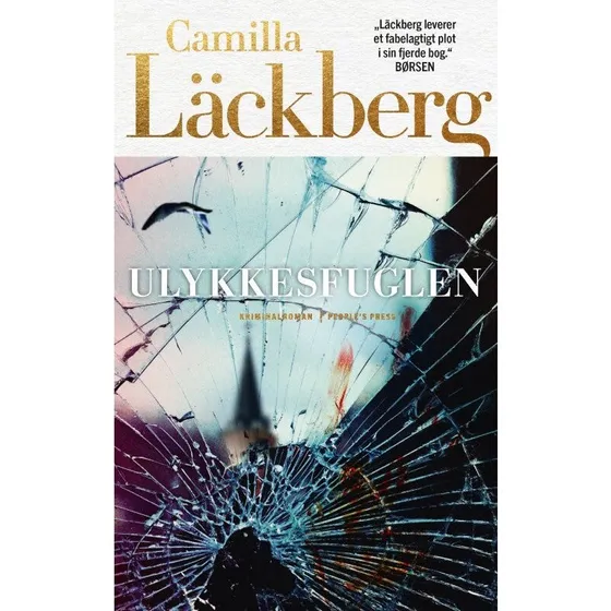 Camilla Läckberg - Ulykkesfuglen (Bog)