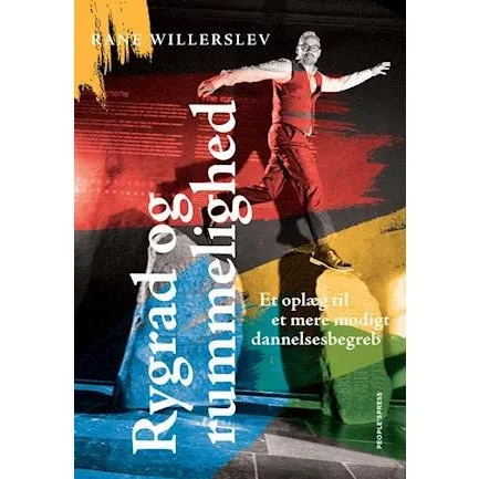 Rane Willerslev: Rygrad og rummelighed - Bog