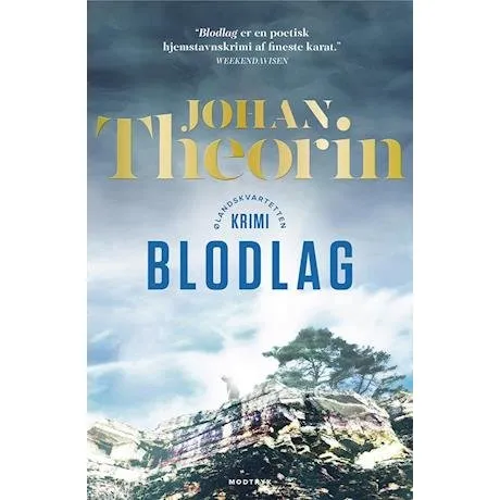Johan Theorin: Blodlag (Ølandskvartetten, bind 3)