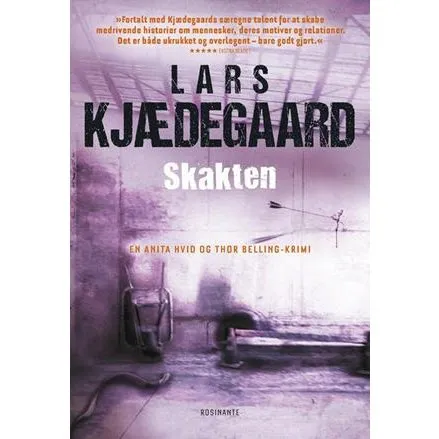 Lars Kjædegaard: Skakten - Bog (Hvid & Belling)
