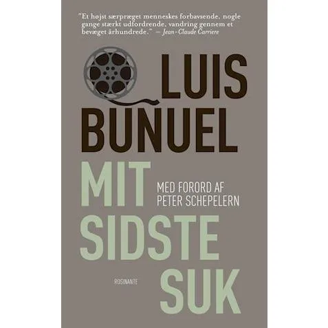 Luis Buñuel: Mit sidste suk - Klassiker (Bog)